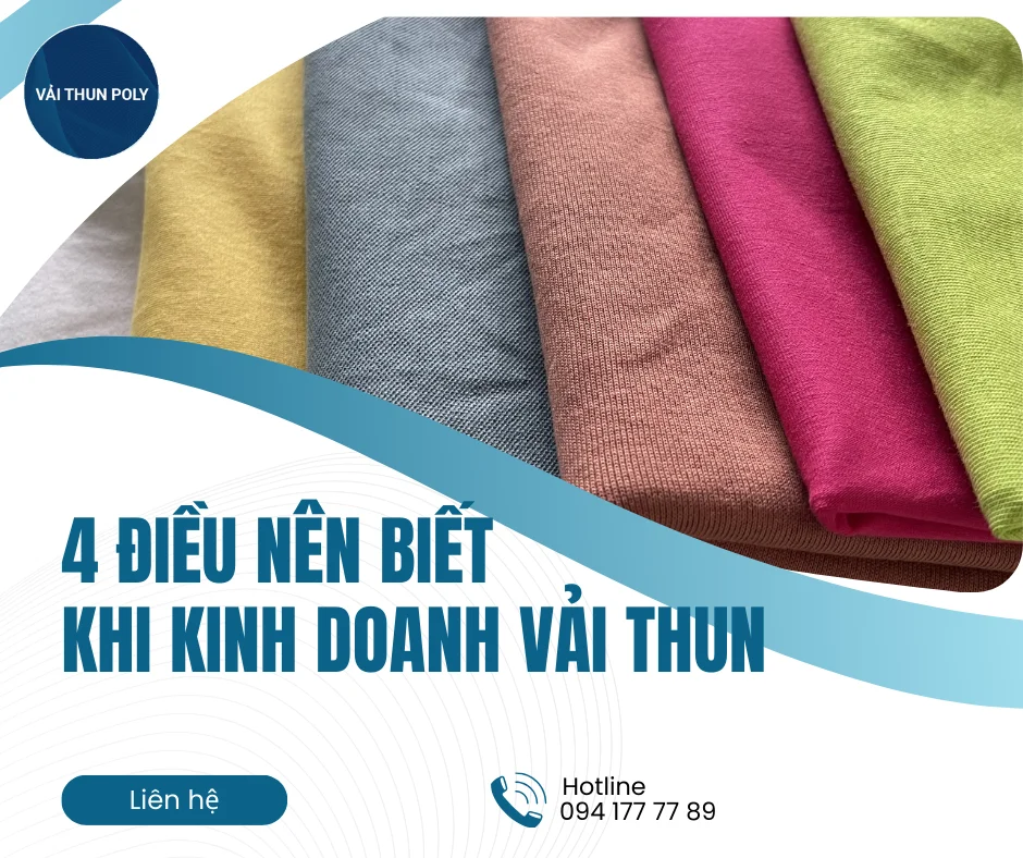 4 ĐIỀU CẦN BIẾT KHI KINH DOANH VẢI THUN