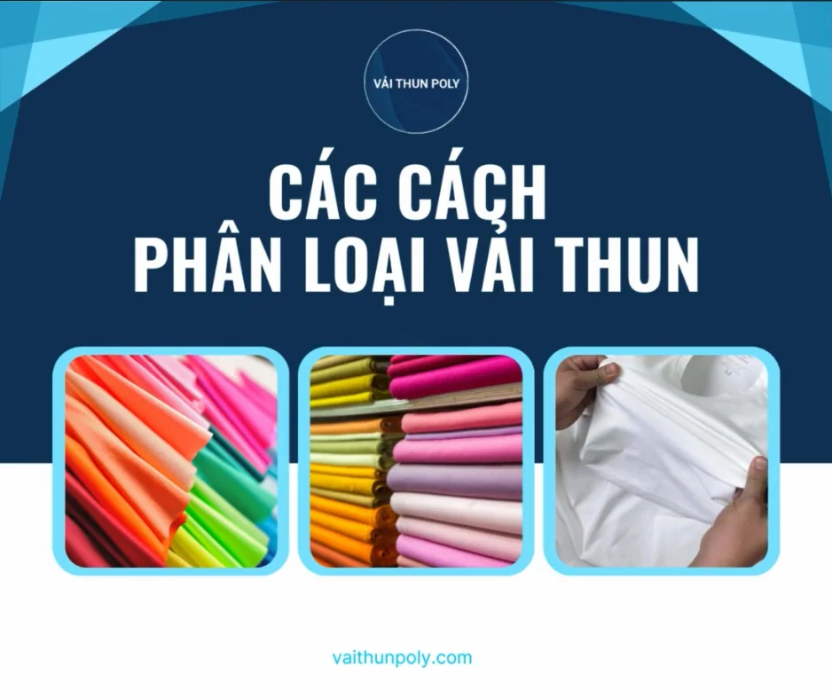 CÁC CÁCH PHÂN LOẠI VẢI THUN
