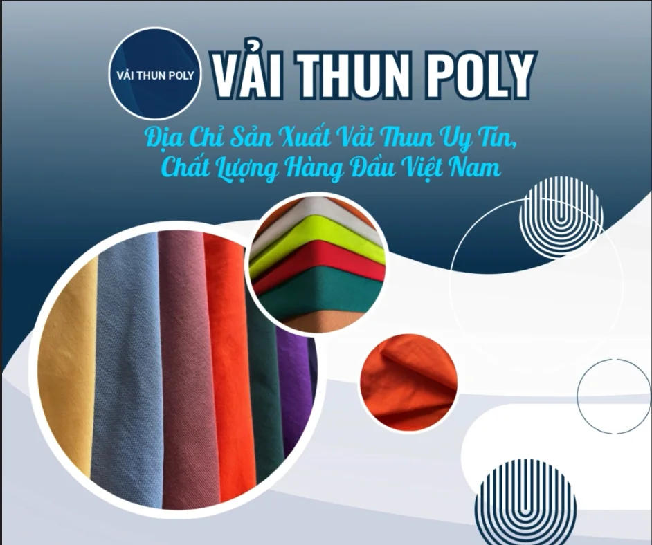 VẢI THUN POLY- Địa Chỉ Sản Xuất & Cung Cấp Vải Thun Uy Tín, Chất Lượng Hàng Đầu Việt Nam!