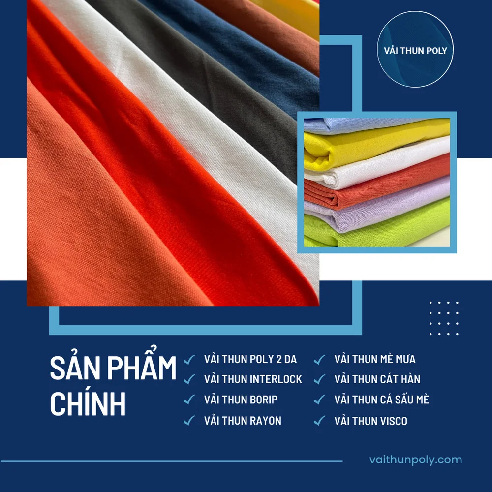 VẢI THUN POLY - LỰA CHỌN HÀNG ĐẦU CỦA CÁC DOANH NGHIỆP DỆT MAY